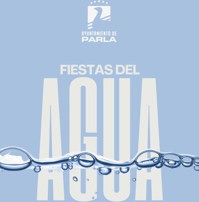 Fiestas del Agua 2025, del 20 al 24 de junio